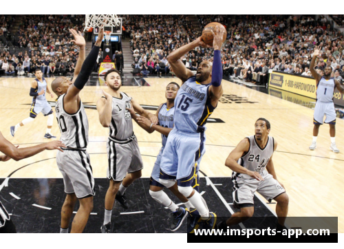 NBA现场直播：马刺与灰熊之间的激烈对决